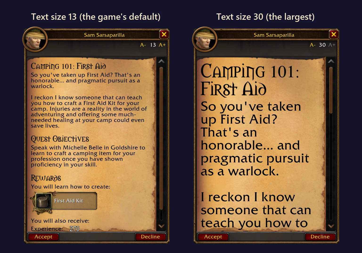 The same World of Warcraft quest window twice. On the left the quest text is at size 13, the game's default. On the right Parchmint has set it to size 30, the largest.